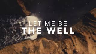 Video thumbnail of "Let Me Be The Well | The Kramers | Official Lyric Video"