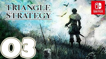 TRIANGLE STRATEGY [Switch] | Gameplay Walkthrough Part 3 [Chapter 9-11] | No Commentary