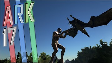 ARK Survival Evolved E17: GRAPPLING HOOK FUN!