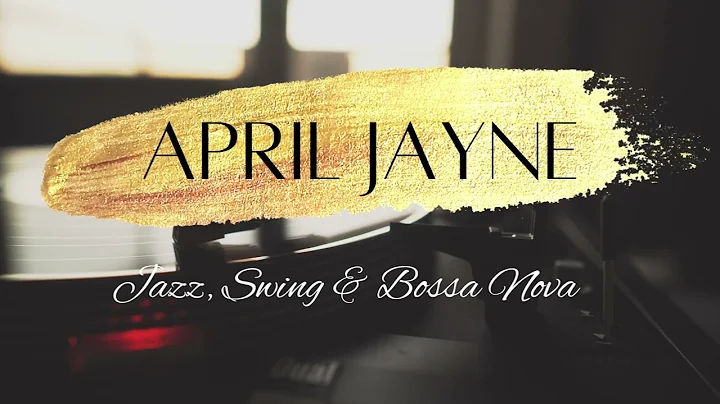 April Jayne - Jazz, Swing & Bossa Nova