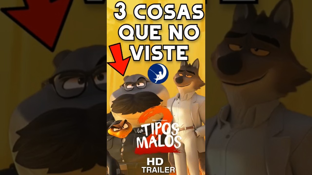 3 COSAS que NO NOTASTE en el TRAILER de LOS TIPOS MALOS 2 #dreamworks #badguy #lostiposmalos #shorts