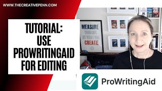 Tutorial: Using ProWritingAid for editing with Joanna (J.F.) Penn