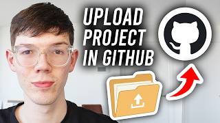How To Upload Project On GitHub - Add Project On GitHub
