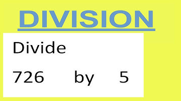 Divide     726      by     5