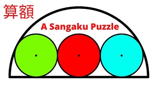 A Quick and Easy Sangaku Puzzle with Three Circles