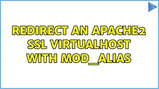 Redirect an Apache2 SSL VirtualHost with mod_alias