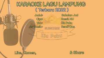 KARAOKE lagu lampung Terbaru 2022 || BAKALAN JUDU Cipt: Rusdi.MU voc: Zia Paku