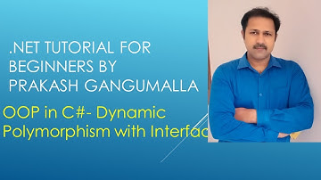 Dynamic Polymorphism in C# | Runtime polymorphism in C# by Prakash Gangumalla
