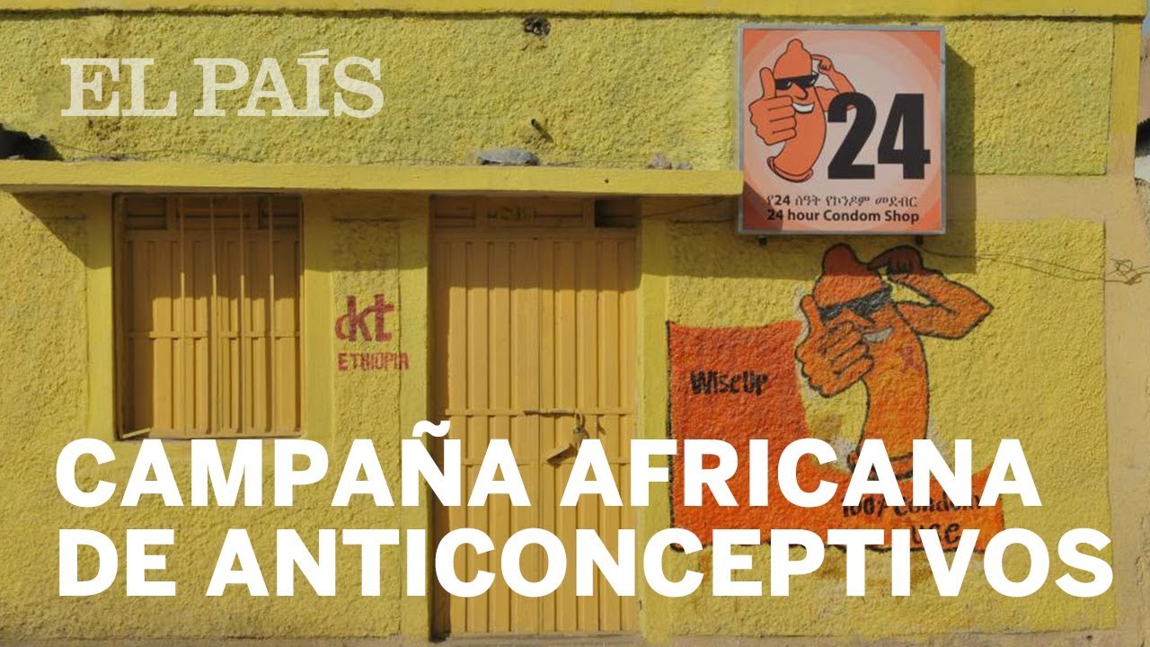 Sexo Así Se Extienden Los Anticonceptivos En áfrica Desde