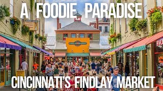 Tour of Findlay Market: Discovering Cincinnati's Vibrant Culture
