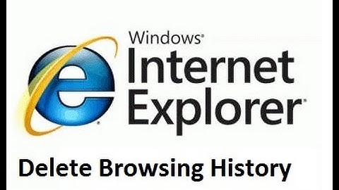 Delete browsing history of Internet Explorer