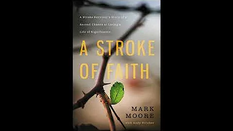 Mark Moore Interview - A Stroke Of Faith