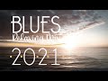 Blues Music Best Songs | Winter Relaxing Blues 2021