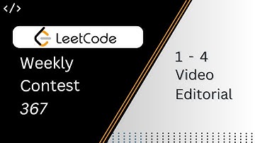 Leetcode Weekly Contest 367 || A,B,C,D Solutions