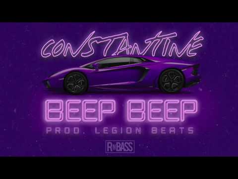 Constantine - Beep Beep (Prod. The Legion) RnBass