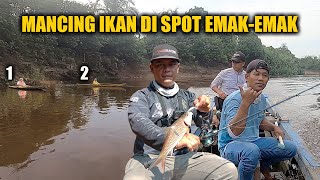 MANCING IKAN DI SPOT EMAK-EMAK