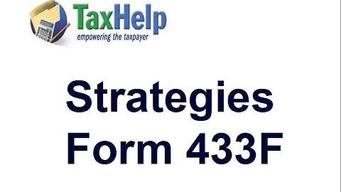 Form 433F strategies and tactics