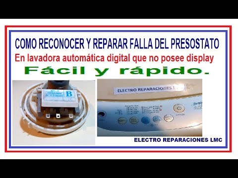 Como reconocer el fallo de presostato en una lavadora sin display
