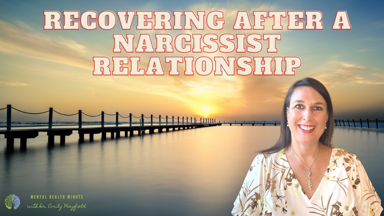 How To Recover After A Relationship With A Narcissist | Healing After ...