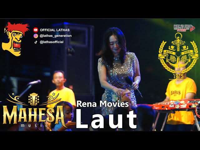 RENA MOVIES - LAUT [MAHESA MUSIC] THE BIG FAMILY LATHA'S 2024 LAGU VIRAL 2024 class=