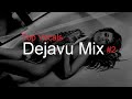DEJAVU MIX #2 Best Deep House Vocal &amp; Nu Disco DECEMBER 2022