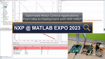 NXP @ MATLAB EXPO 2023 - Optimized Motor Control Applications