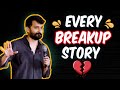 Every breakup story  standup comedy by ali abdullah