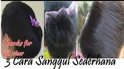 3 Model Sanggul Sederhana Buat Sendiri Dalam 4 Menit (HairStyle) - Durasi: 4.01. 3 Model Sanggul Sederhana Buat Sendiri Dalam 4 Menit (HairStyle) - Durasi: 4.01.