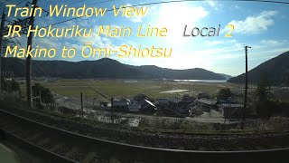 【鉄道車窓】 JR湖西線・北陸本線 521系普通 2 ［マキノ→近江塩津］　Train Window View  - JR Kosei, Hokuriku Main Line -