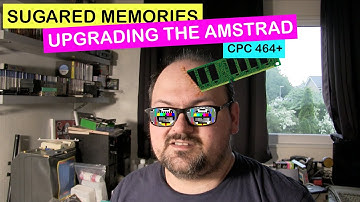 Sugared Memories: Upgrading the CPC 464 Plus Part 1 #Retro #Retrocomputing