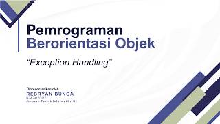 Implementasi Exception Handling - Pemrograman Berorientasi Objek (PBO) - Bahasa Java