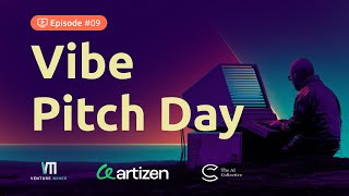 Vibe Demo Day 9