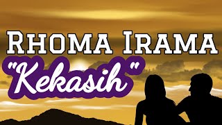 Download lagu Rhoma Irama - Kekasih - Lirik Lagu mp3