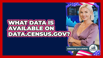 What Data Is Available On Data.census.gov?