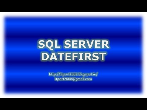 SET DATEFIRST, @@DATEFIRST in SQL Server - YouTube