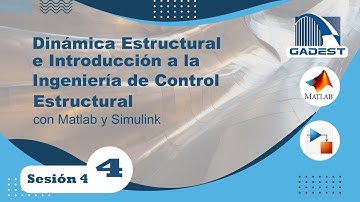 Aplicaciones con Matlab/Simulink- Dinámica Estructural e Ingeniería de Control Estructural