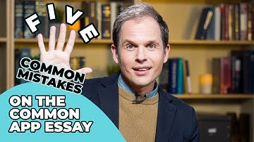 5 Common Mistakes on the Common App Essay (and How to Avoid Them!)