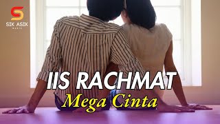 IIS RACHMAT - MEGA CINTA // Dangdut Lawas // Dangdut Hits