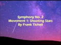 Symphony No. 2 Movement 1: Shooting Stars By Frank Ticheli