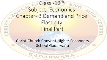 Class 12 Economics Chapter 3 Part 3 Demand and Elasticity MP Board by Amit Toshniwal