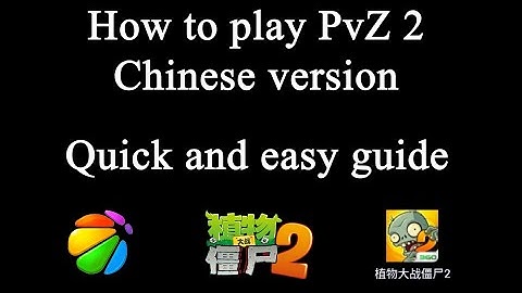 How to download & play PvZ 2 Chinese version tutorial (360app) 植物大战僵尸 [Check description]