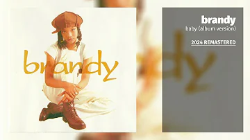 Brandy - Baby (Album Version) (2024 Remastered)