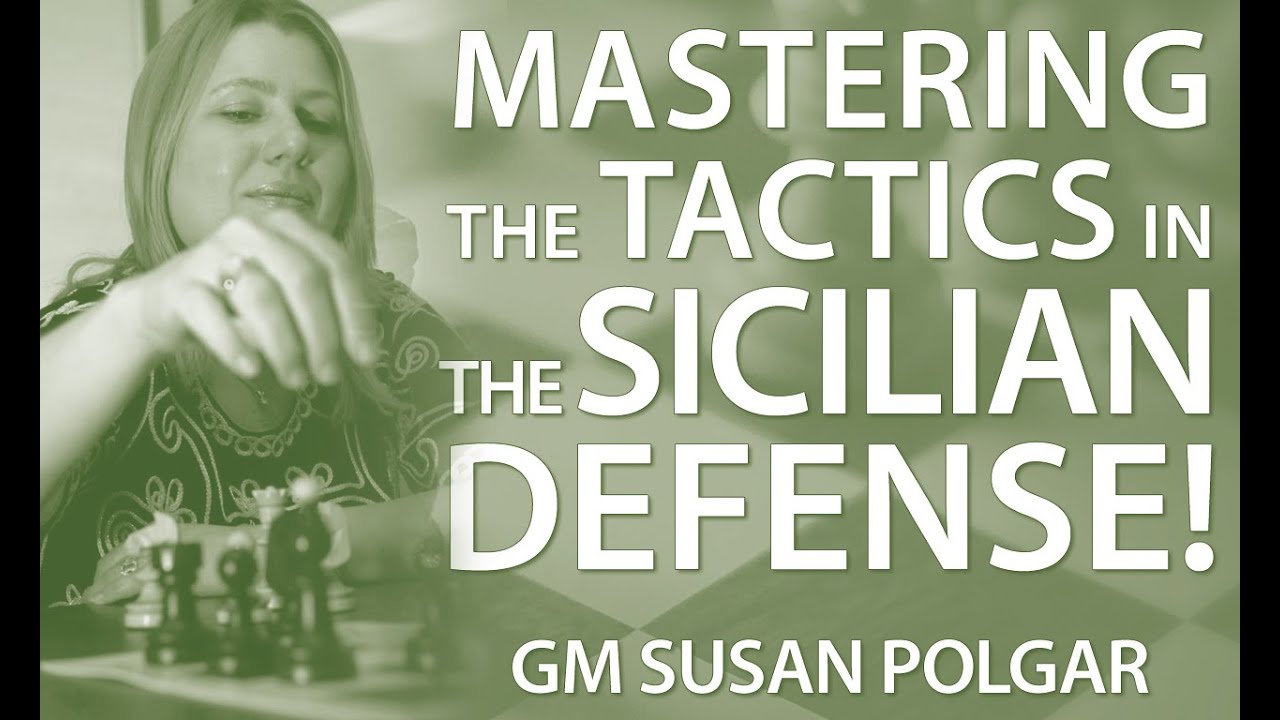 Mastering the Sicilian Defense