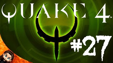 More Spider Strogg! ARGH! | Quake 4 (PC) - Part 27