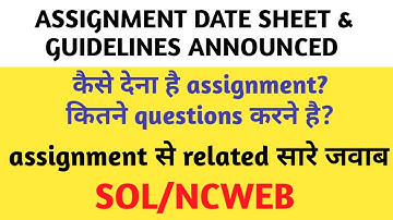 DU SOL ASSIGNMENT GUIDELINES & DATE SHEET || SOL ASSIGNMENT SCHEDULE 2020
