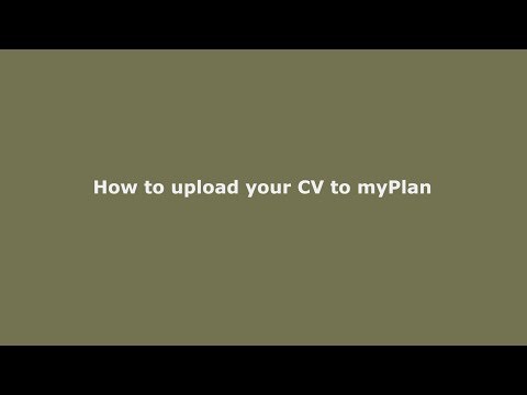 How to upload your CV to myPlan