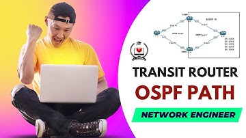 Hoe u de transitrouter in OSPF kunt wijzigen | OSPF-padstroom voor netwerkengineers