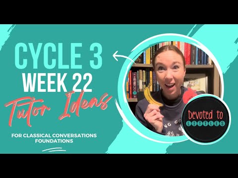CC Cycle 3 Week 22 Tutor and Memory Work Ideas! - YouTube