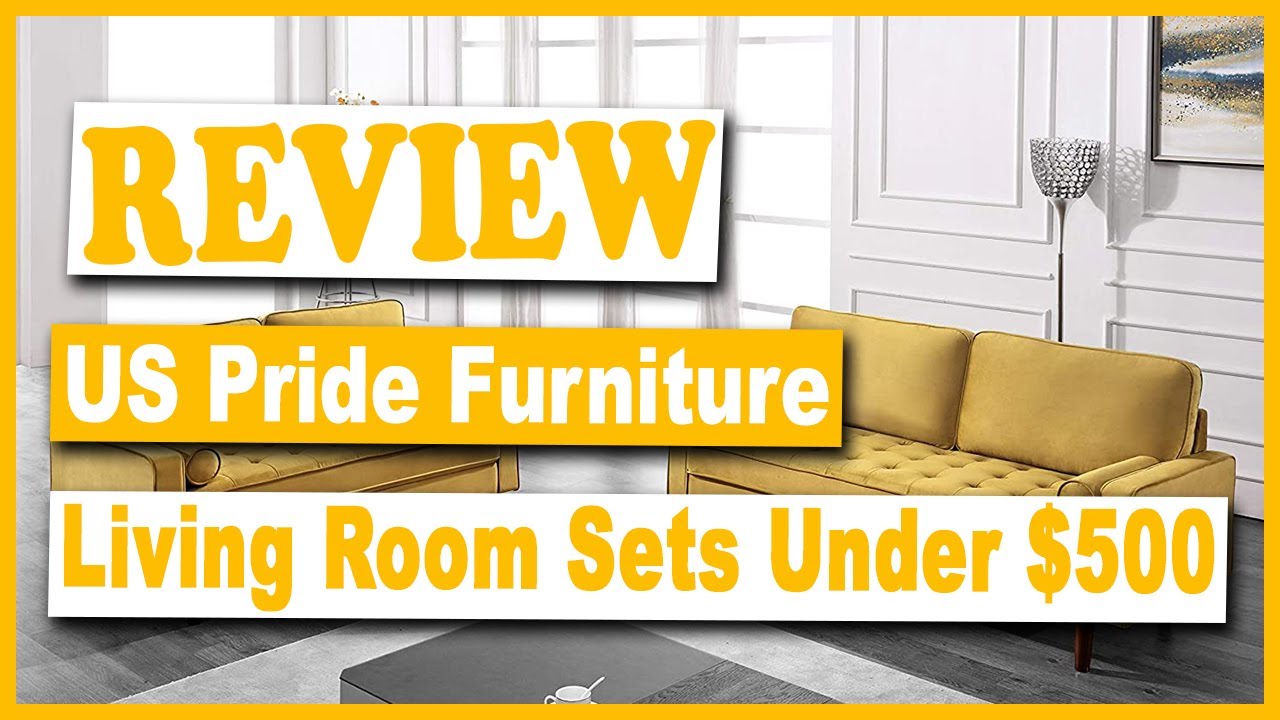 US Pride Furniture Sectional Sofa Sets Under 500 Best Cheap Living Room Furniture Sets Under 500 YouTube