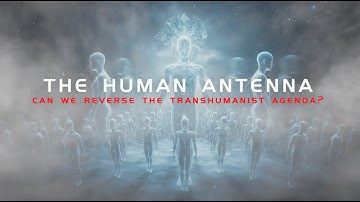 The Human Antenna - OFFICIAL TRAILER